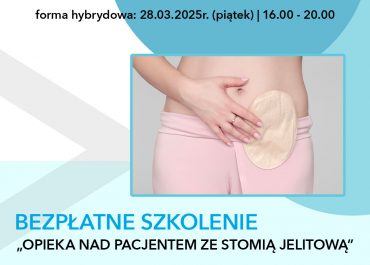 Bezpłatne szkolenie „𝐎𝐩𝐢𝐞𝐤𝐚 𝐧𝐚𝐝 𝐩𝐚𝐜𝐣𝐞𝐧𝐭𝐞𝐦 𝐳𝐞 𝐬𝐭𝐨𝐦𝐢𝐚̨ 𝐣𝐞𝐥𝐢𝐭𝐨𝐰𝐚̨”!